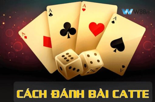 Chinh phục bài cát tê cùng W88 VT với 5 chiến thuật đỉnh cao