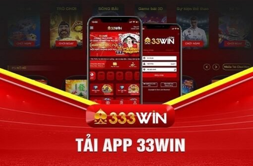 Tải app 33win nhanh chóng, an toàn, trải nghiệm mượt mà