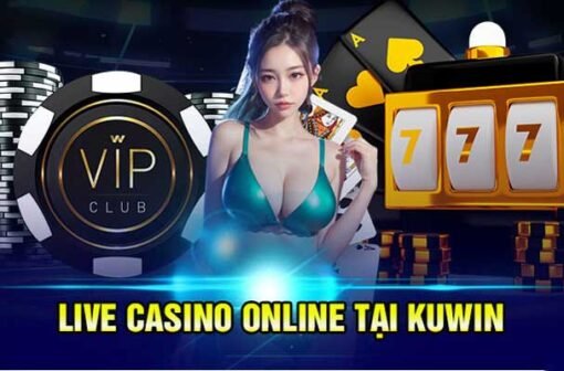 KUWIN Live Casino – Trải nghiệm sảnh cược đỉnh cao chưa từng có